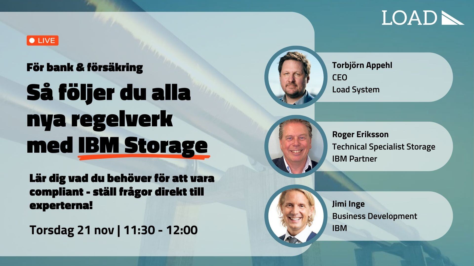 LinkedIn Live | Så följer du alla nya regelverk med IBM Storage (För bank och försäkring)